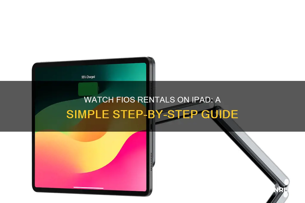 how to watch a fios rented on ipad