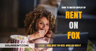 Watch RENT Replay on FOX: A Step-by-Step Guide
