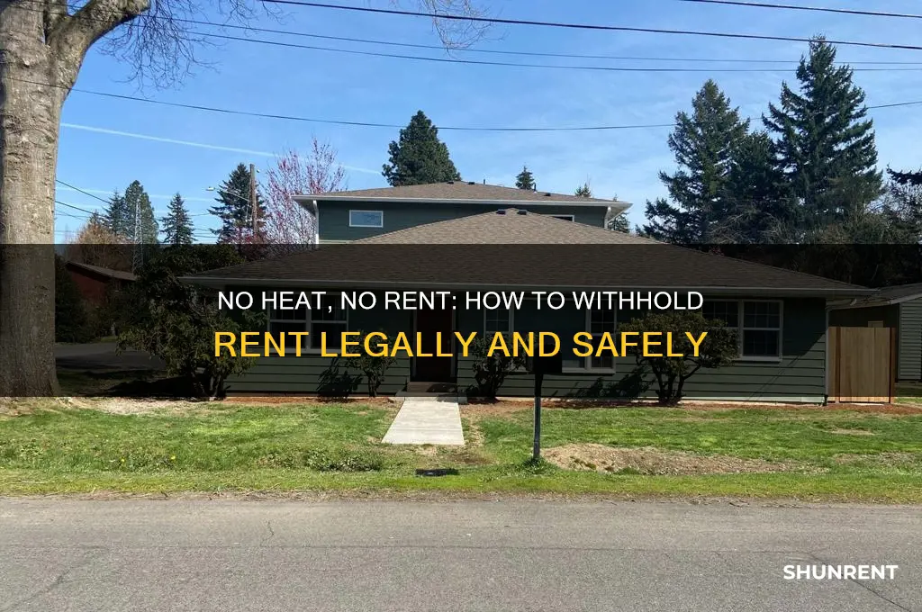 how to with hold rent no heat