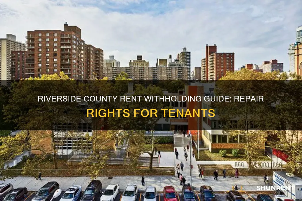 how to withhold rent for repairs in riverside county