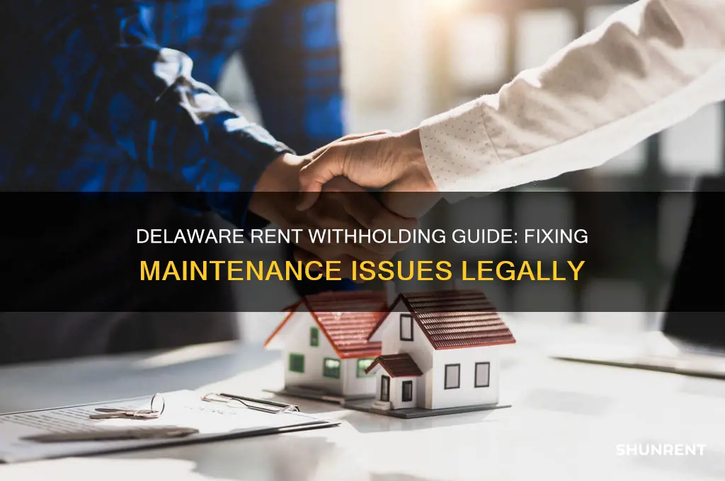 how to withhold rent until maintenance issues are fixed delaware