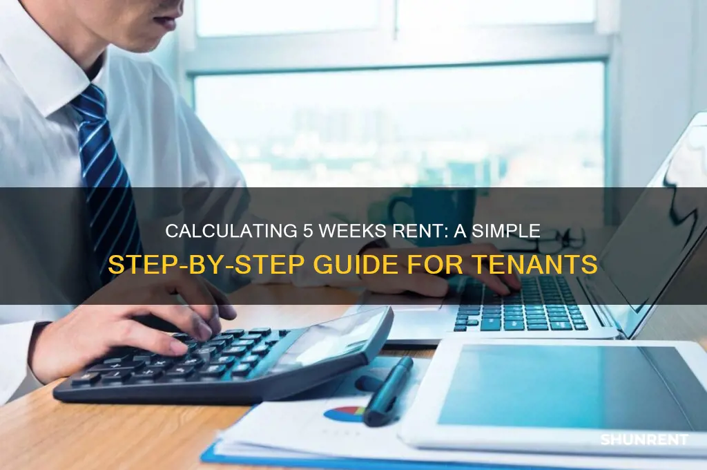 how to work out 5 weeks rent