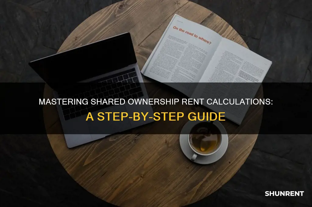 how to work out rent on shared ownership