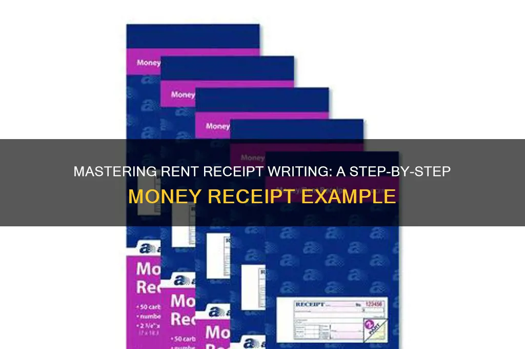 how to write a money rent receipt example