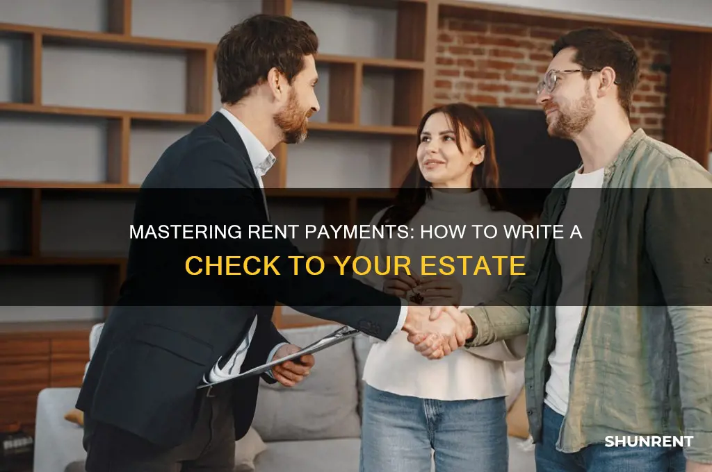 how to write rent check to estate