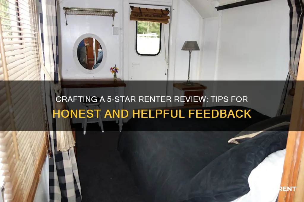 how to wriyte a 5 star renter review