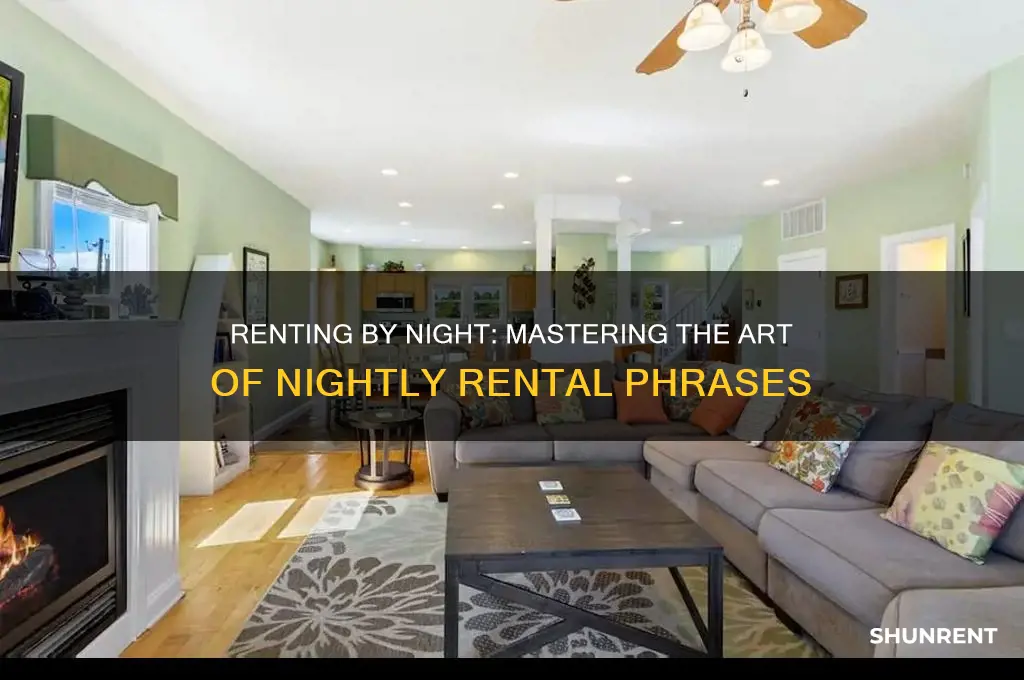 how to you say you are renting something per night