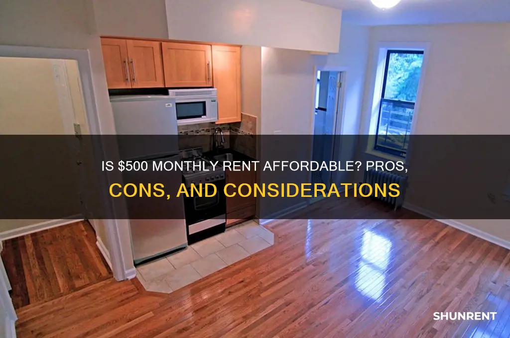 is $500 a month good for rent