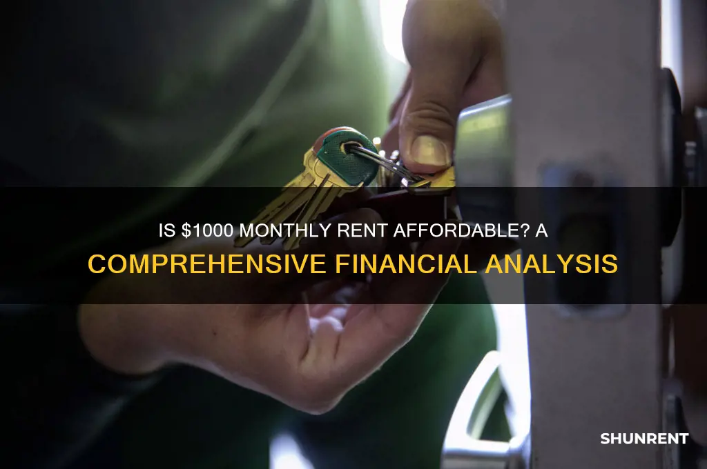 is 1000 a month for rent good