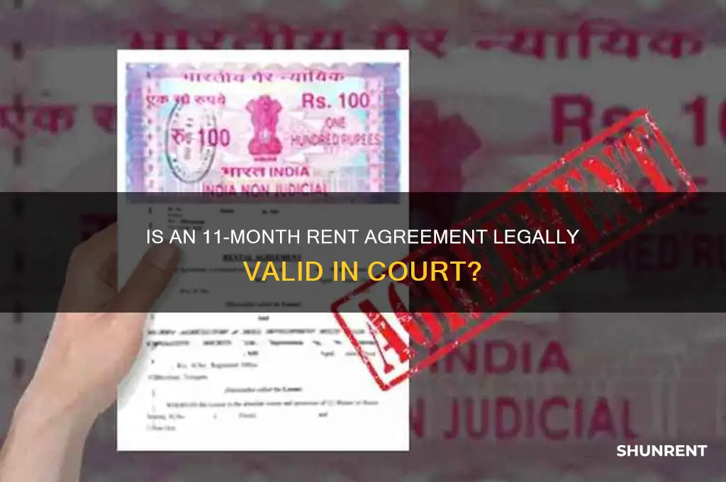 is 11 month rent agreement valid in court