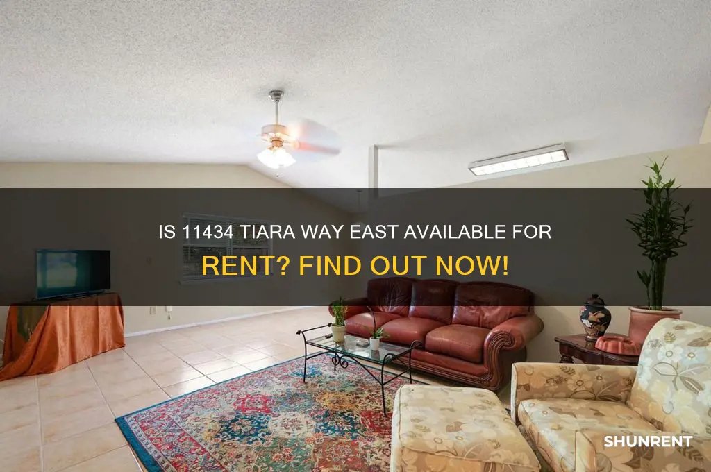 is 11434 tiara way east for rent