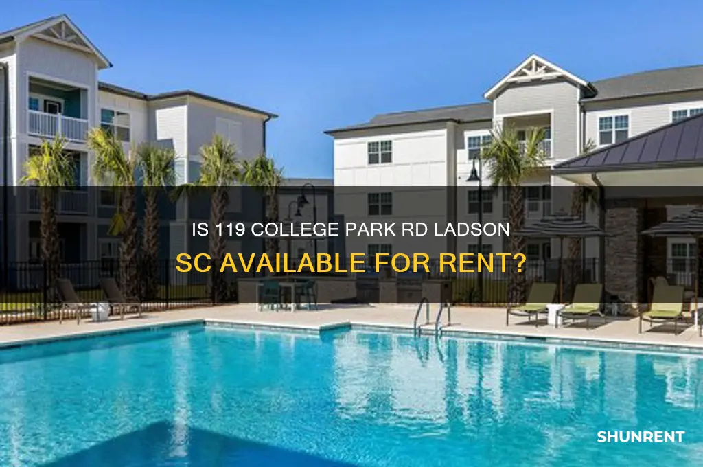 is 119 college park rd ladson sc for rent