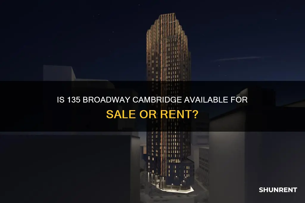 is 135 broadway cambridge for selling or renting