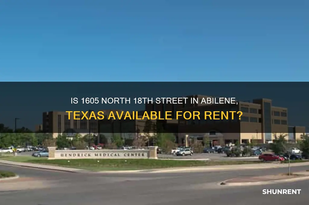 is 1605 north 18th available for rent abilene texas
