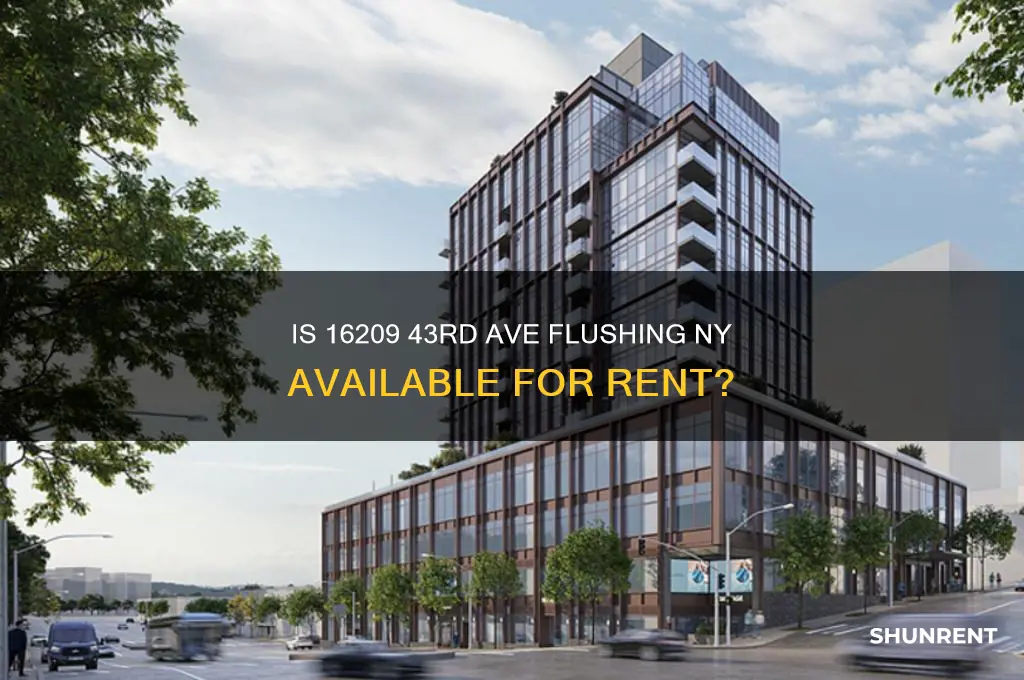 is 16209 43 ave flushing ny for rent
