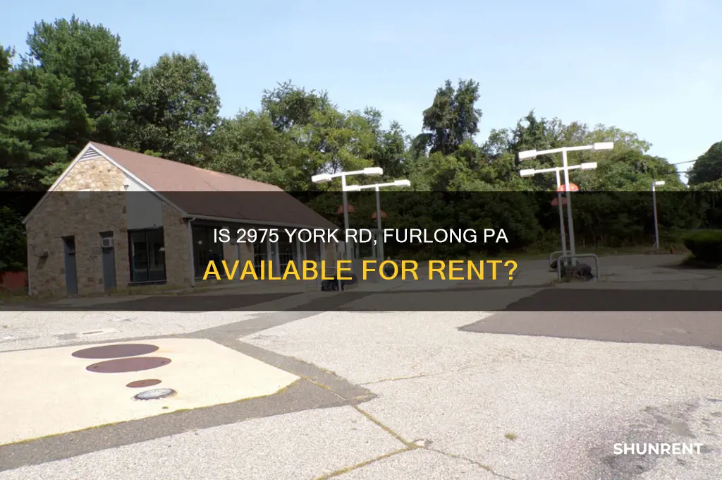 is 2975 york rd furlong pa for rent