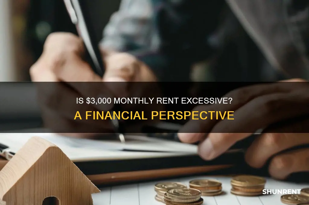 is 3000 a month rent a lot