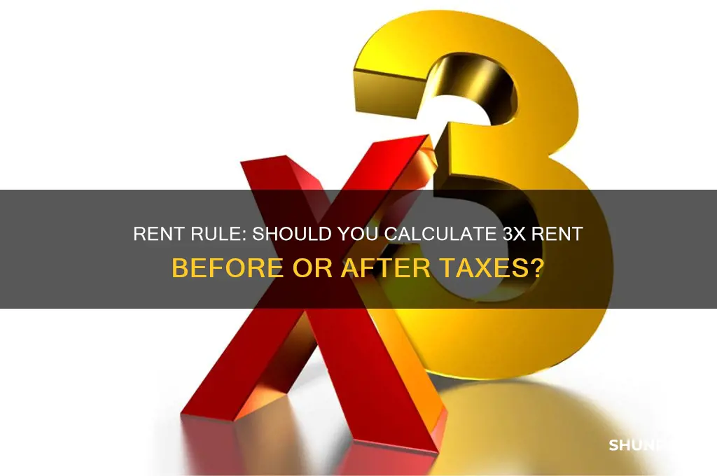 is 3x rent rule before or after taxes