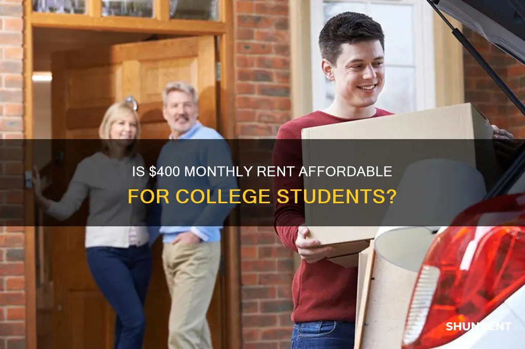 is 400 dollars good for college student rent