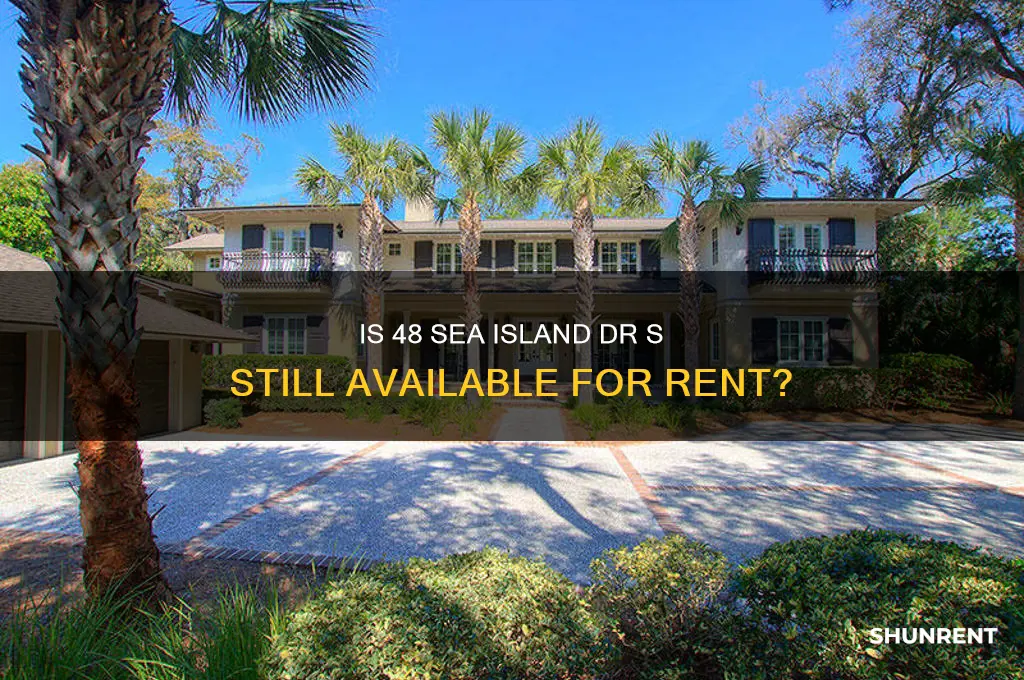 is 48 sea island dr s still for rent