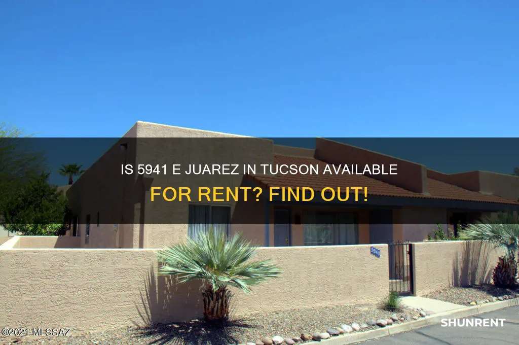is 5941 e juarez tucson for rent