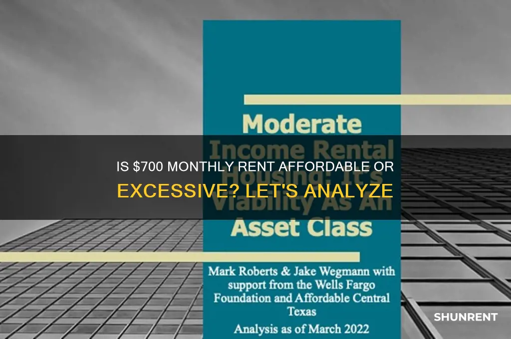 is 700 a month a lot for rent