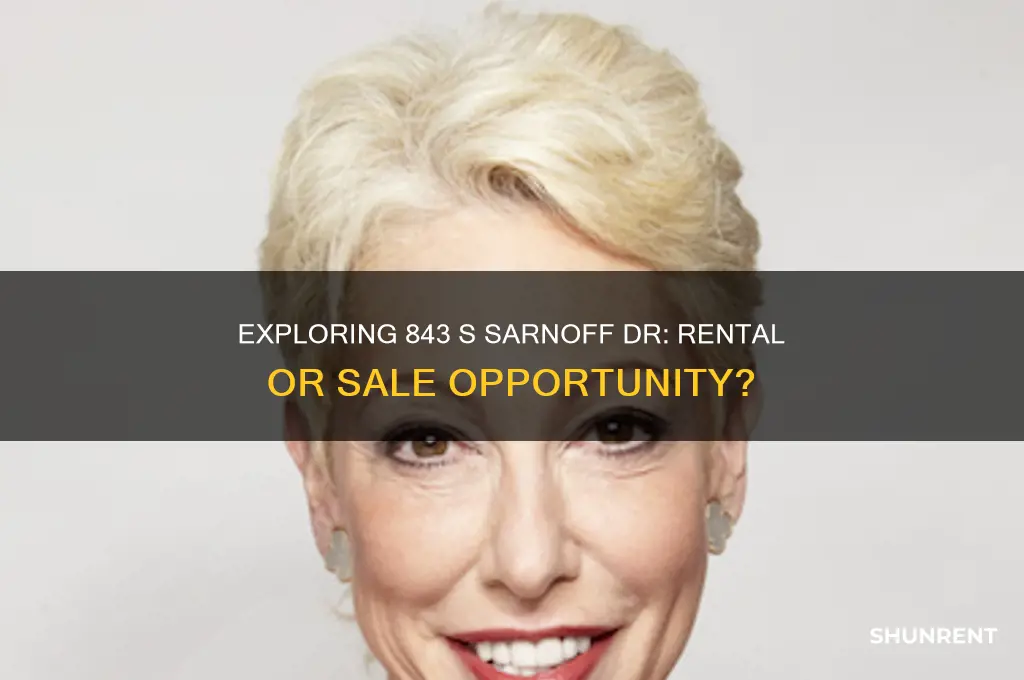 is 843 s sarnoff dr for rent or for sale