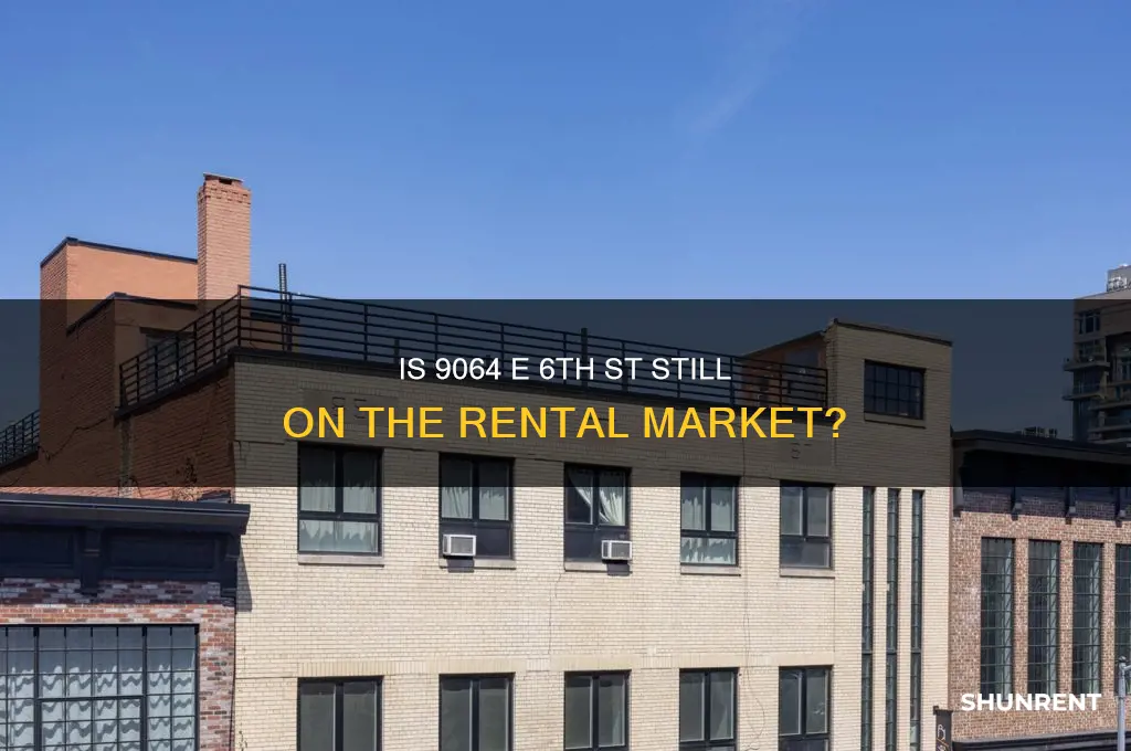 is 9064 e 6th st still available for rent