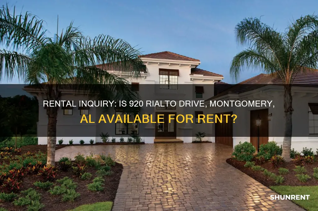 is 920 rialto drive montgomery al for rent