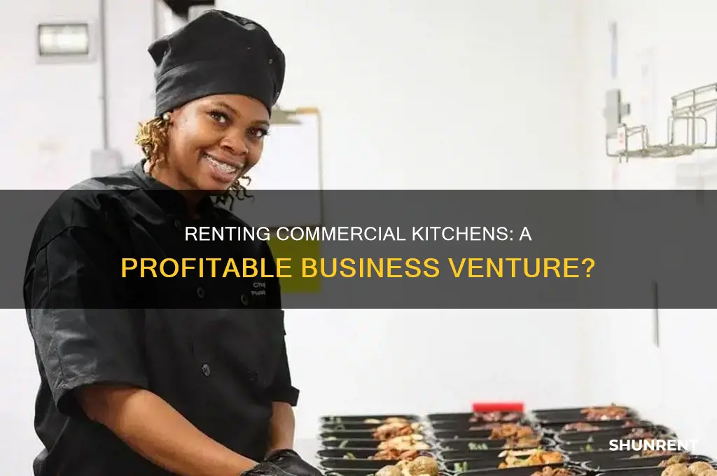 is a good business building commercial kitchens to rent