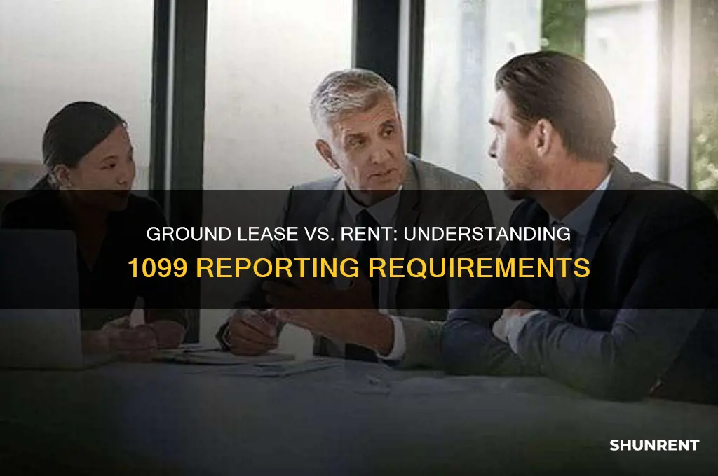 is a ground lease a rent payment 1099
