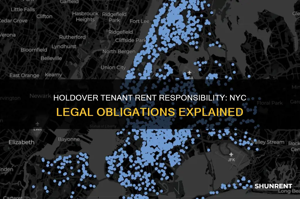 is a holdover tenant legally responsible for rent in nyc
