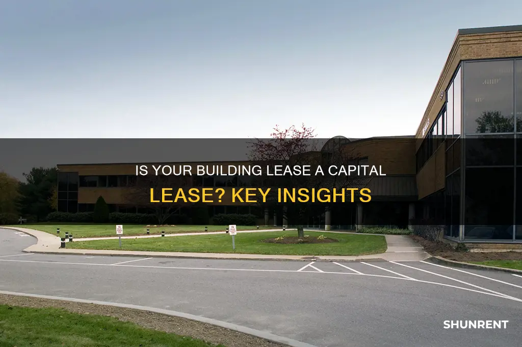 is a lease to rent a building a capital lease