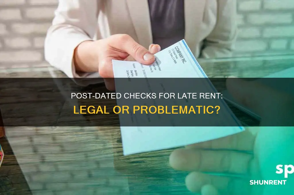 is a post dated check late rent