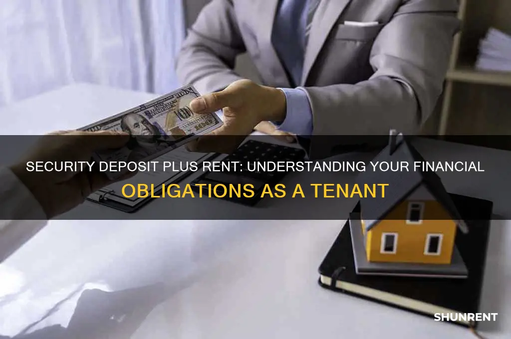 is a security deopist on top of rent