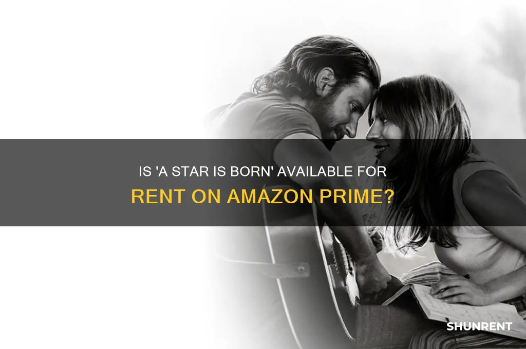 is a star is born for rent on amazon prime