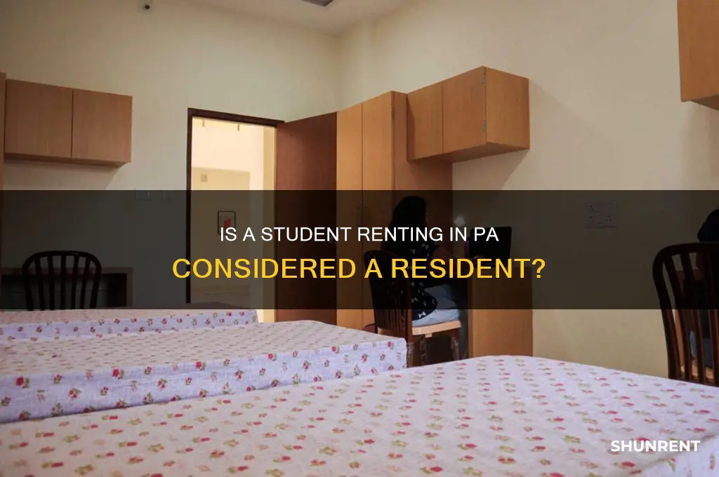 is a student renting considered a resident of pa