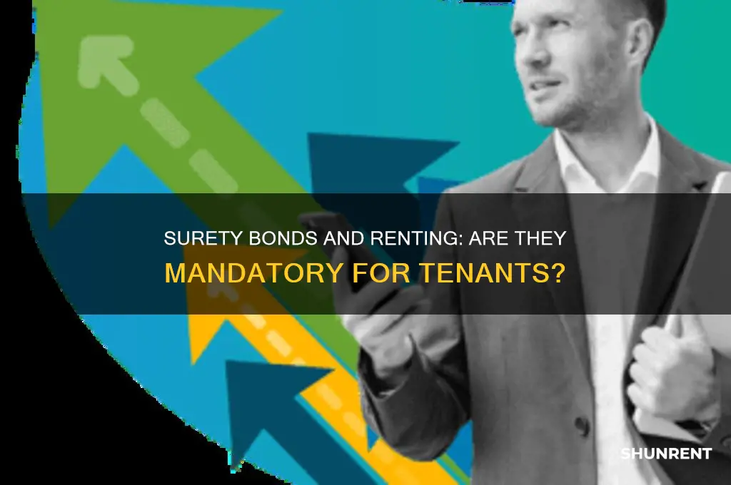 is a surety bond required when renting