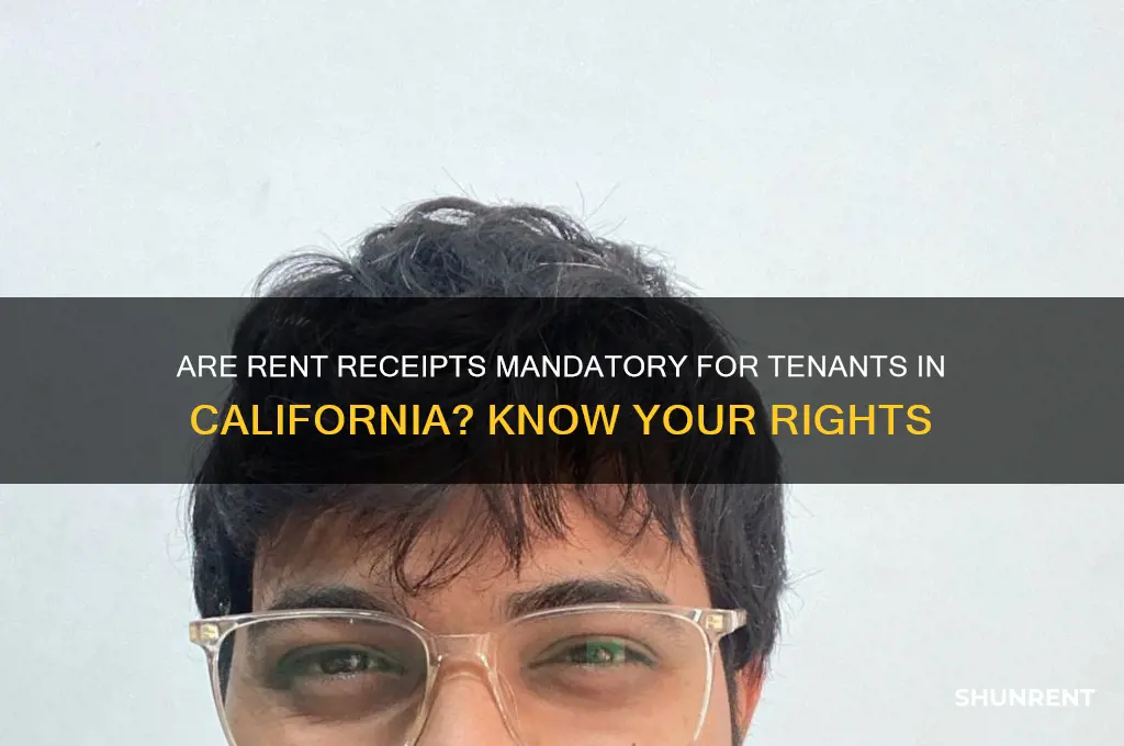 is a tenant entitled to a rent receipt ca