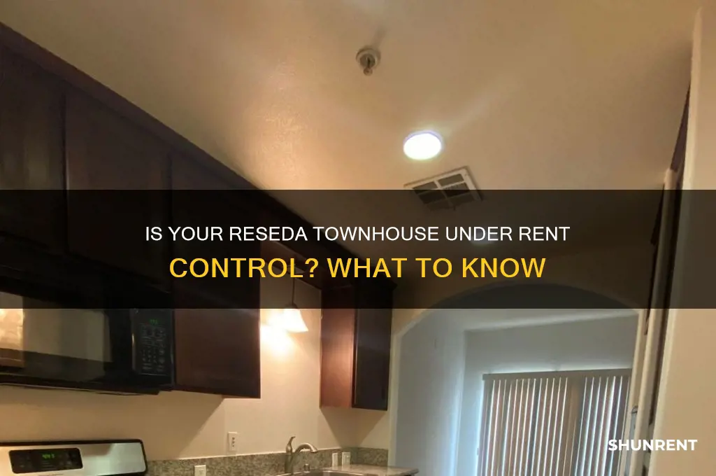 is a townhouse in reseda under rent contro