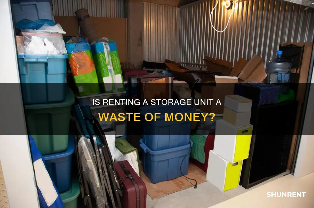 is a waste to rent a storage unit