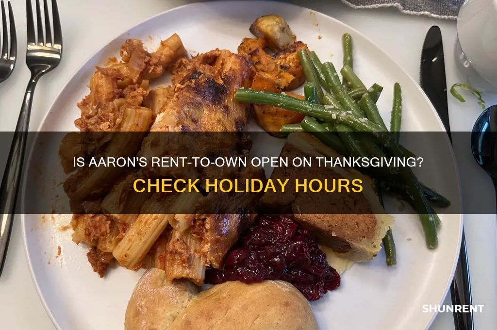 is aarons rent to own open on thanksgiving