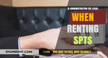 Are Rental Administration Fees Legal? Understanding Your Rights as a Tenant