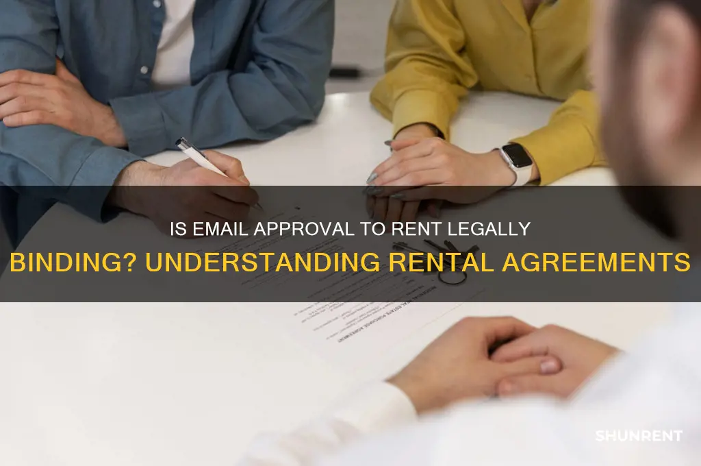 is an email approval to rent legally binding