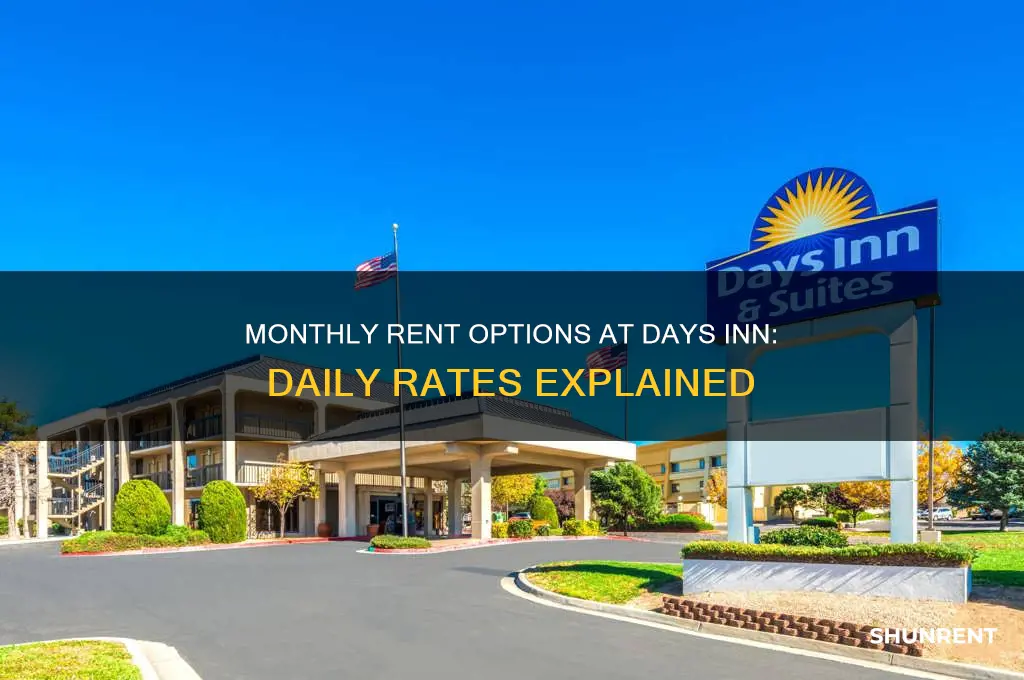 is any monthly basis rent in days inn