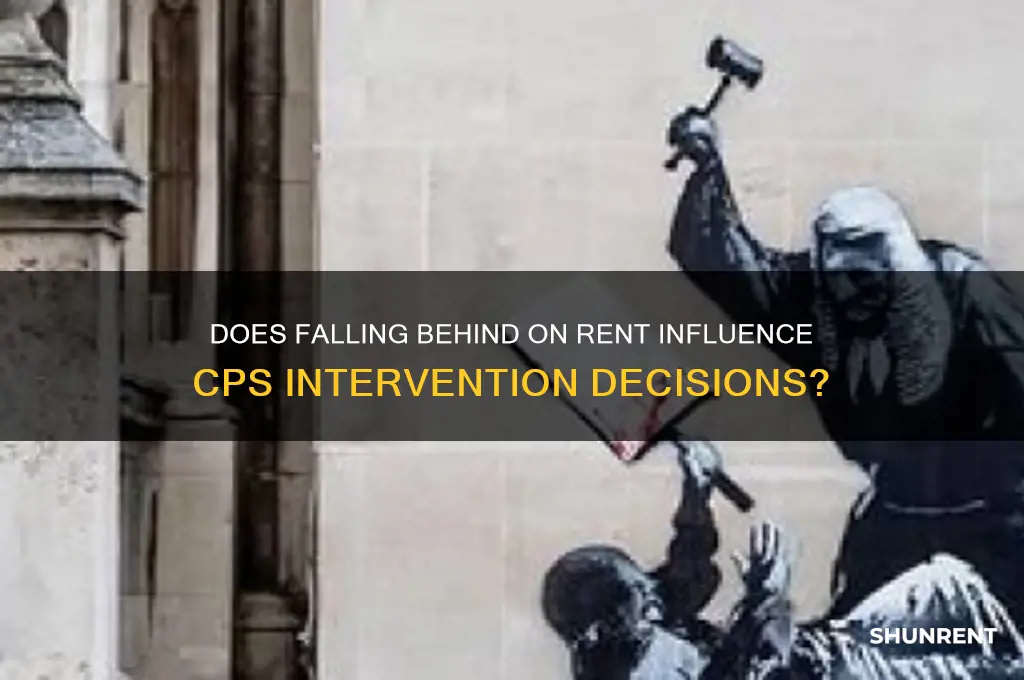 is being behind on rent affects cps decisions