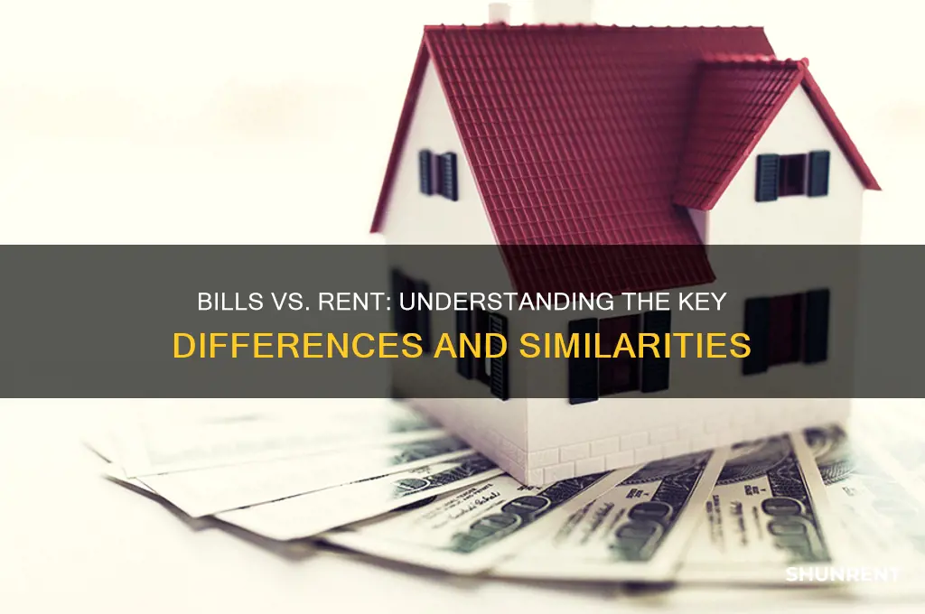 is bills and rent the same thing