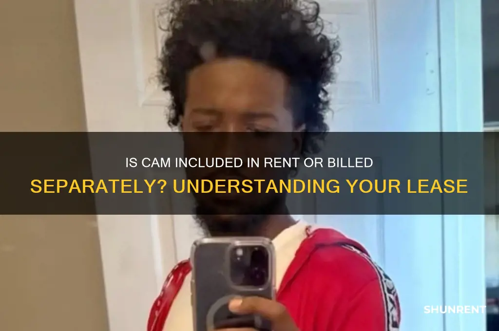 is cam part of rent or seperate charge