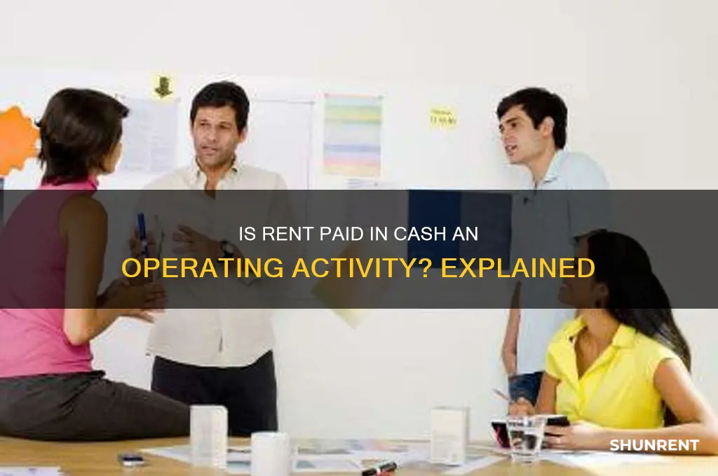 is cash paid for rent an operating activity