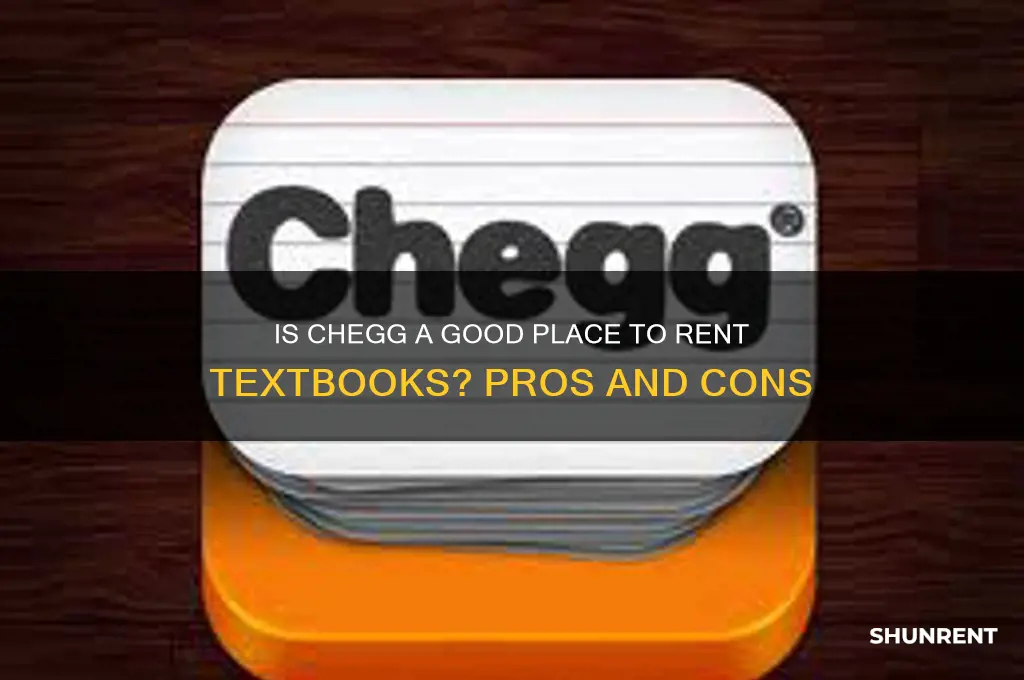 is chegg a good place to rent